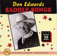 Don Edwards - Saddle Songs (2CD Set)  Disc 1